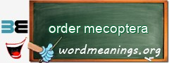 WordMeaning blackboard for order mecoptera